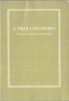 Farkas Katalin, Varga Sándorné - A siker láncszemei [antikvár]