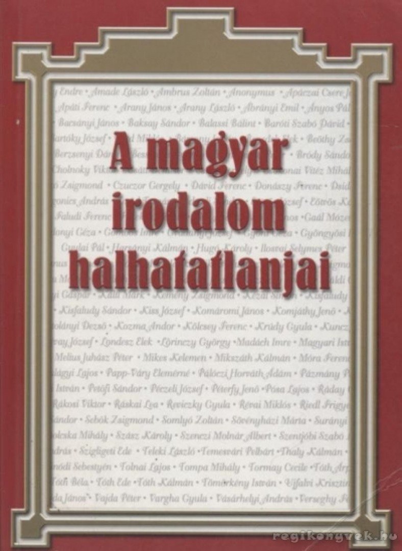 VAJTHÓ LÁSZLÓ - A magyar irodalom halhatatlanjai [antikvár]