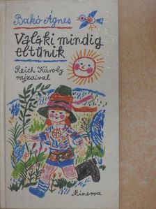 Bakó Ágnes - Valaki mindig eltűnik [antikvár]