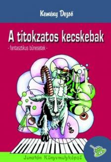 Kemény Dezső - A titokzatos kecskebak [antikvár]