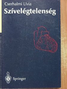 Cserhalmi Lívia - Szívelégtelenség [antikvár]