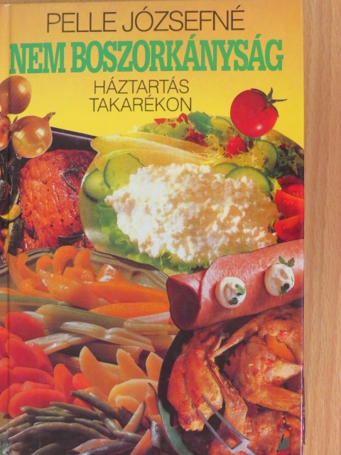 Pelle Józsefné - Nem boszorkányság [antikvár]