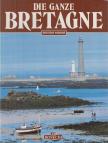André, Patrick, Barrié, Roger, Yves-P. Castel - Die ganze Bretagne [antikvár]