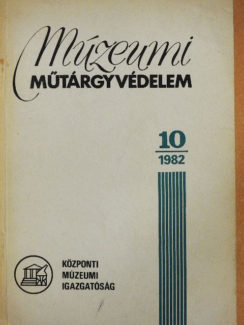 Bakayné Perjés Judit - Múzeumi műtárgyvédelem 1982/10. [antikvár]
