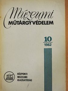 Bakayné Perjés Judit - Múzeumi műtárgyvédelem 1982/10. [antikvár]