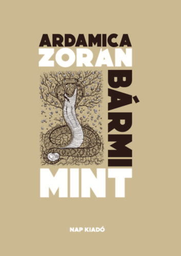 Ardamica Zorán - Bármi mint [szépséghibás]