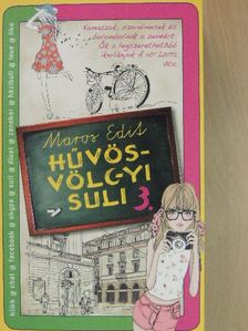 Maros Edit - Hűvösvölgyi suli 3. [antikvár]