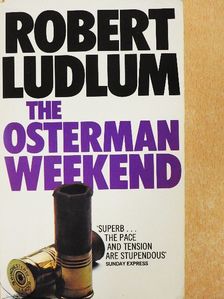 Robert Ludlum - The Osterman Weekend [antikvár]