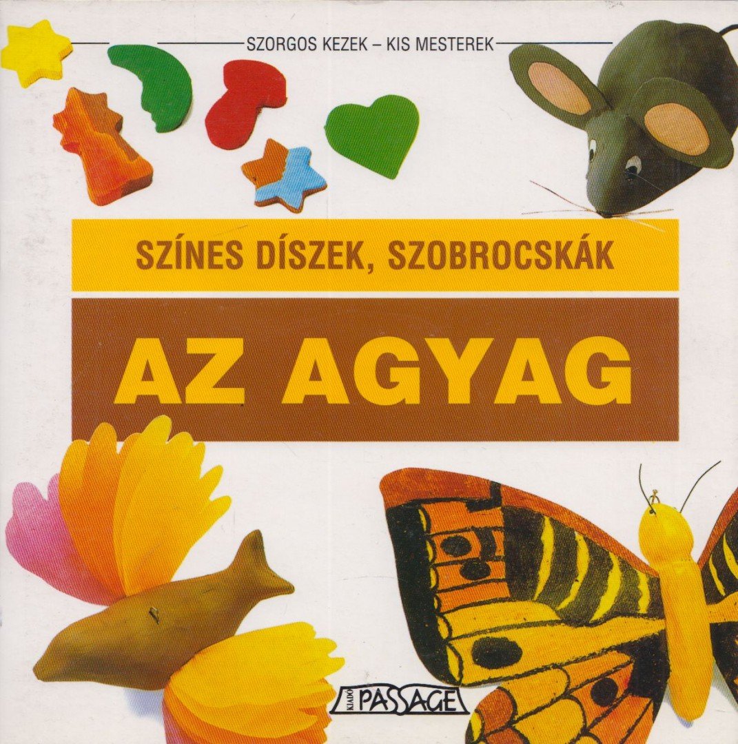 Krén Katalin (szerk.) - Az agyag [antikvár]