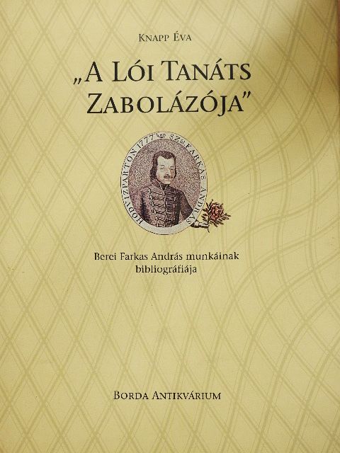 Knapp Éva - "A Lói Tanáts Zabolázója" II. [antikvár]