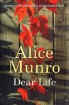 Alice Munro - Dear Life [antikvár]
