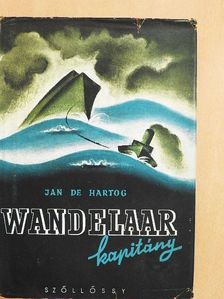 Jan de Hartog - Wandelaar kapitány [antikvár]