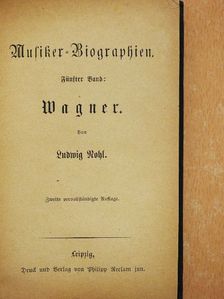 Ludwig Nohl - Musiker-Biographien V-VII. (gótbetűs) [antikvár]