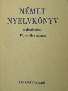 Dr. Fülei-Szántó Endre - Német nyelvkönyv IV. [antikvár]