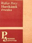 Walker Percy - Hurrikánok évszaka [antikvár]