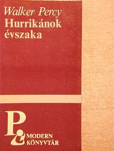 Walker Percy - Hurrikánok évszaka [antikvár]