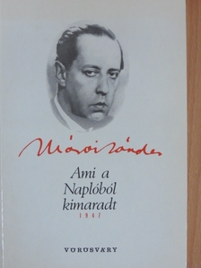 Márai Sándor - Ami a Naplóból kimaradt 1947 [antikvár]