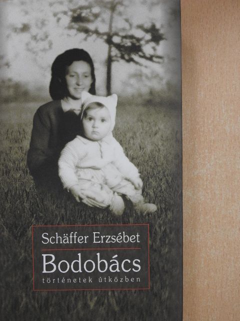 Schäffer Erzsébet - Bodobács [antikvár]