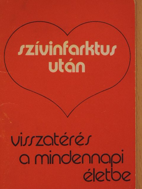 Dr. Hoffmann Artur - Szívinfarktus után [antikvár]