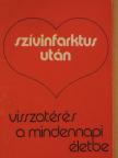 Dr. Hoffmann Artur - Szívinfarktus után [antikvár]