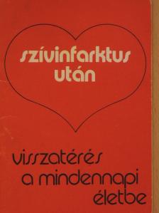 Dr. Hoffmann Artur - Szívinfarktus után [antikvár]