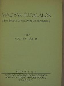 Vajda Pál R. - Magyar feltalálók [antikvár]