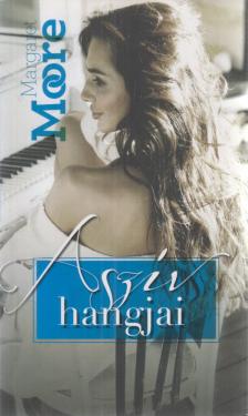 Margaret Moore - A szív hangjai [antikvár]