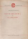BACON, FRANCIS - Novum organum I. és Új Atlantis [antikvár]