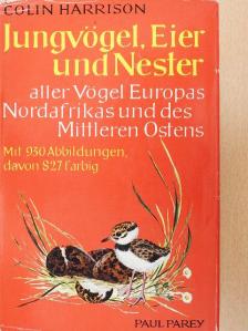 Colin Harrison - Jungvögel, Eier und Nester [antikvár]
