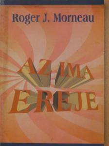 Roger J. Morneau - Az ima ereje [antikvár]