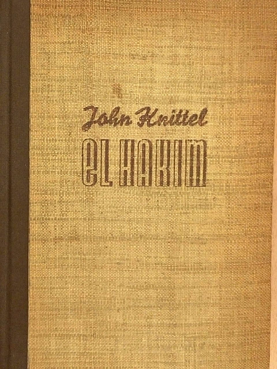 John Knittel - El hakim I-II. [antikvár]