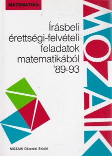 Pintér Klára - Írásbeli érettségi-felvételi feladatok matematikából '89-93 [antikvár]