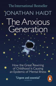 Jonathan Haidt - The Anxious Generation [antikvár]