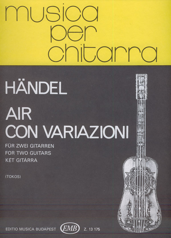 HAENDEL - AIR CON VARIAZIONI KÉT GITÁRRA (TOKOS)