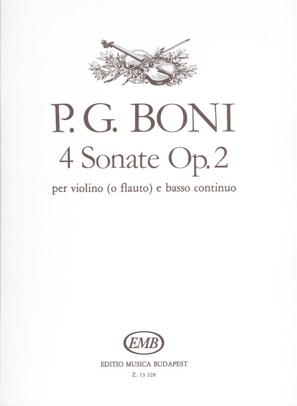 BONI,P.GAETANO - 4 SONATE OP.2 PER VIOLINO (O FLAUTO) E BASSO CONTINUO (VIGH LAJOS)