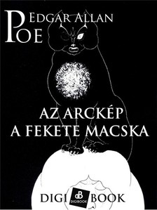 Edgar Allan Poe - Az arckép. / A fekete macska [eKönyv: epub, mobi]
