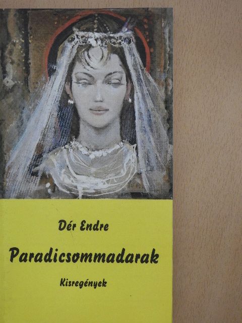 Dér Endre - Paradicsommadarak [antikvár]