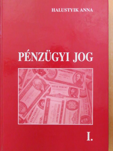 Békés Balázs - Pénzügyi jog I. [antikvár]