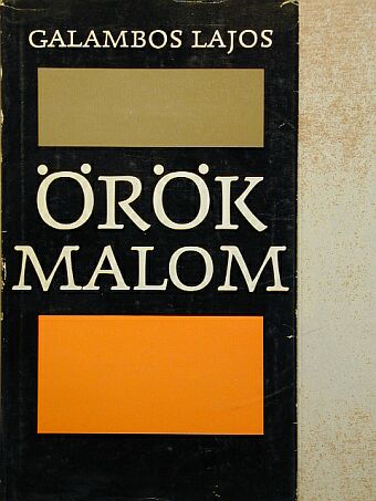 Galambos Lajos - Örök malom [antikvár]