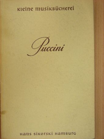 Alfred Baresel - Giacomo Puccini [antikvár]