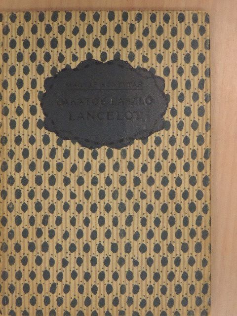 Lakatos László - Lancelot és egyéb történetek [antikvár]