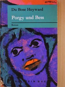 Du Bose Heyward - Porgy und Bess [antikvár]