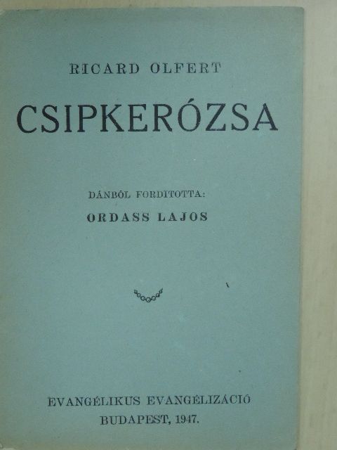 Ricard Olfert - Csipkerózsa [antikvár]