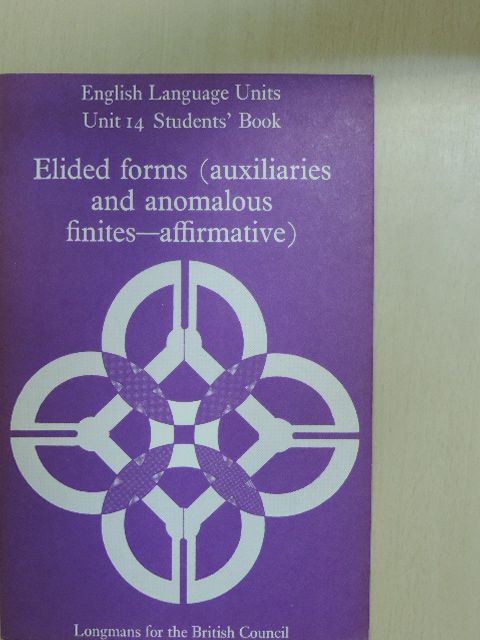 B. J. Susilvorn - Elided forms (auxiliaries and anomalous finites-affirmative) - Students' Book [antikvár]