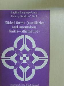 B. J. Susilvorn - Elided forms (auxiliaries and anomalous finites-affirmative) - Students' Book [antikvár]