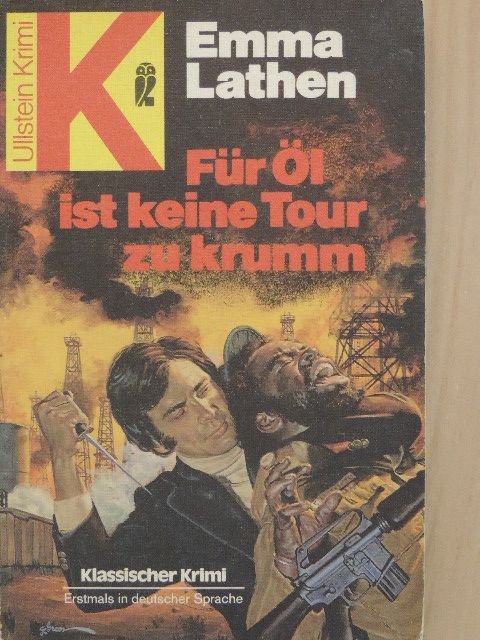 Emma Lathen - Für Öl ist keine Tour zu krumm [antikvár]