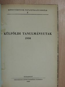 Külföldi tanulmányutak 1958 [antikvár]