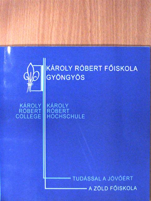 Károly Róbert Főiskola [antikvár]