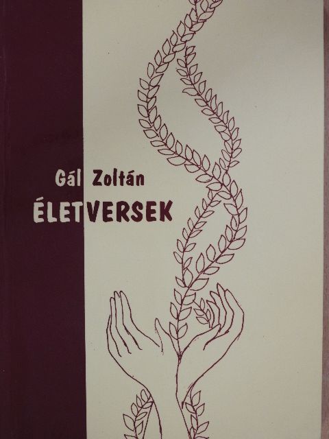 Gál Zoltán - Életversek (dedikált példány) [antikvár]