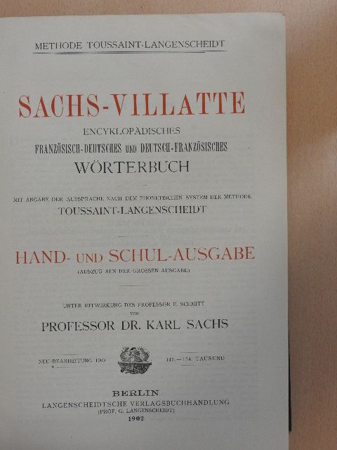 Prof. Dr. Karl Sachs - Sachs-Villatte Encyklopädisches Französisch-Deutsches und Deutsch-Französisches Wörterbuch I-II. [antikvár]